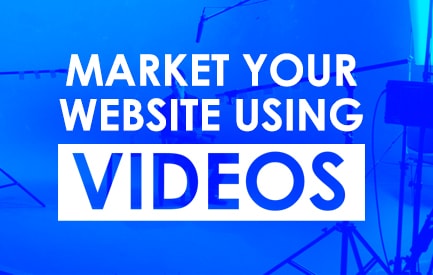 How to Market Your Website Using Videos