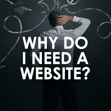 Why do I need a website?